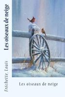 Les oiseaux de neige 1534783385 Book Cover