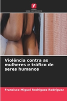 Violência contra as mulheres e tráfico de seres humanos (Portuguese Edition) 663006254X Book Cover