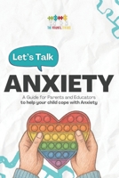 Let's talk about Anxiety B0FW6DQ2MQ Book Cover