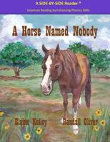 A Horse Named Nobody 1523350253 Book Cover
