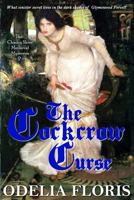 The Cockcrow Curse 1973787326 Book Cover