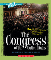 The Congress of the United States (True Books) 0531147789 Book Cover