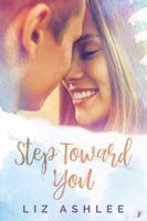 Step Toward You 1945910844 Book Cover