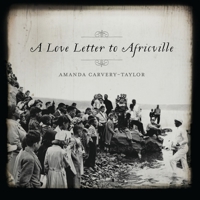 A Love Letter to Africville 1773634364 Book Cover