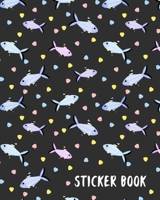 Sticker book: To Put Stickers in X-ray Fish Ultimate Blank Album Permanent Stickers Book, Sketchbook Activity Books for Kids, Boys, Girls and Teens - Black Minimalist 1671130472 Book Cover