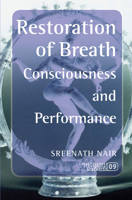Restoration of Breath. Consciousness and Performance. (Consciousness, Literature & the Arts) 9042023066 Book Cover