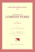 CMM 100 Salamone Rossi (C. 1570-C. 1628), Complete Works, Edited by Don Harrán in 13 Volumes. Part III: Sacred Vocal Works in Hebrew: Vol. 13a: The So 0972506225 Book Cover