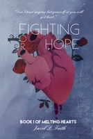 Fighting For Hope 1705788645 Book Cover