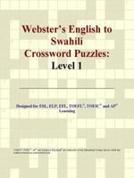 Webster's English to Swahili Crossword Puzzles: Level 1 0497832925 Book Cover