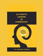 Ultimate lesson in Chemistry: Supreme lesson in Chemistry B0BXNPGFMW Book Cover