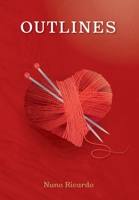Outlines: A poetic study about love, life, and relationships (Poetic studies) 9493120007 Book Cover