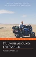 Triumph Around the World: An Eye Classic (Eye Classics) 190307066X Book Cover