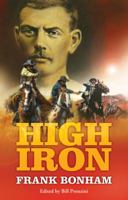 Five Star First Edition Westerns - High Iron: A Western Trio (Five Star First Edition Westerns) 159414334X Book Cover