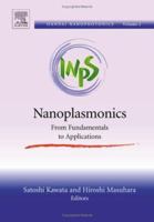 Nanoplasmonics, Volume 2: From Fundamentals to Applications (Handai Nanophotonics) (Handai Nanophotonics) 0444522492 Book Cover