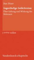 Gegenlaufige Gedachtnisse: Uber Geltung Und Wirkung Des Holocaust 3525350961 Book Cover