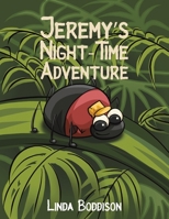 Jeremy’s Night-Time Adventure 1398417785 Book Cover