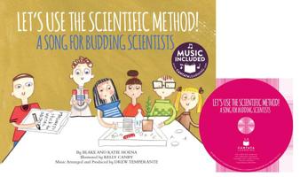 Let's Use the Scientific Method!: A Song for Budding Scientists (My First Science Songs: STEM) 1632906368 Book Cover