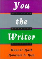 You the Writer: Writing, Reading, Thinking 0395686350 Book Cover