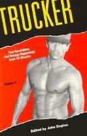 Trucker (Eighteen Wheeler/trash Series: Sexual Encounters with Truckers) 0917342224 Book Cover