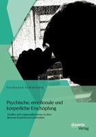 Psychische, Emotionale Und Korperliche Erschopfung: Quellen Und Gegenmassnahmen Zu Dem Burnout-Syndrom Bei Lehrkraften 3954256029 Book Cover