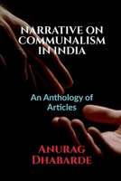 Narrative on Communalism in India: Volume 1, Issue 4 of Brillopedia B09P4ZPRX5 Book Cover