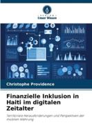 Finanzielle Inklusion in Haiti im digitalen Zeitalter: Territoriale Herausforderungen und Perspektiven der mobilen Währung (German Edition) 6208769655 Book Cover