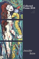 Collected Poems 2018: with French translation 1794669663 Book Cover