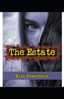 The Estate: Alyssa Bristol's Second Adventure B0B34S9VR5 Book Cover