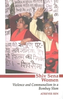 Shiv Sena Women: Violence and Communalism in a Bombay Slum 0253219418 Book Cover