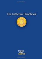 The Lutheran Handbook 0806651792 Book Cover