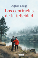Los Centinelas de la Felicidad 8425360765 Book Cover