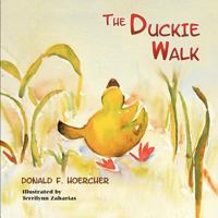 The Duckie Walk 1609769120 Book Cover