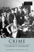 Crime: Its Cause and Treatment 1516874307 Book Cover