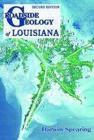 Roadside Geology of Louisiana (Roadside Geology Series) 0878423249 Book Cover