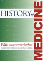 History of Medicine: With Commentaries 1904057764 Book Cover