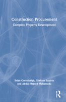 Construction Procurement: Complex Property Development 0367725681 Book Cover