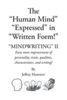 The Human Mind Expressed in Written Form 1635685648 Book Cover