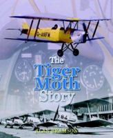The Tiger Moth Story 0906393191 Book Cover