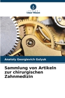 Sammlung von Artikeln zur chirurgischen Zahnmedizin (German Edition) 620936411X Book Cover
