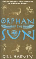 Orphan of the Sun 1582346852 Book Cover