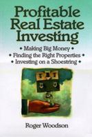 Profitable Real Estate Investing : Making Big Money, Finding the Right Properties, Investing on a Shoestring 0793131804 Book Cover