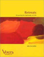 Retreats: Deepening the Spirituality of Girls (Voices (Winona, Minn.).) 0884897001 Book Cover
