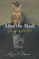 After the Mask: Journaling with God 197362415X Book Cover