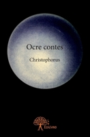 Ocre contes (French Edition) 233277260X Book Cover