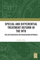 Special and Differential Treatment Reform in the Wto 1032703946 Book Cover