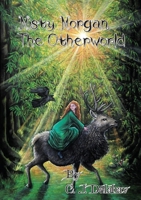 Misty Morgan The Otherworld 1916756050 Book Cover