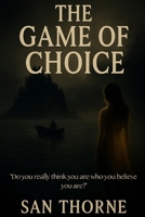 The Game of Choice B0FHB1X3CG Book Cover