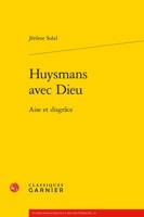 Huysmans Avec Dieu : Aise et Disgr?ce 2812435542 Book Cover