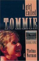 A Girl Called Tommie B0006BOW5W Book Cover