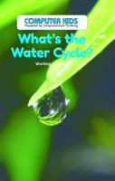 Que Es El Ciclo de Agua?: Trabajar En Bucles (What's the Water Cycle?: Working in a Loop) 153835313X Book Cover